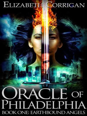 cover image of Oracle of Philadelphia: Earthbound Angels, #1